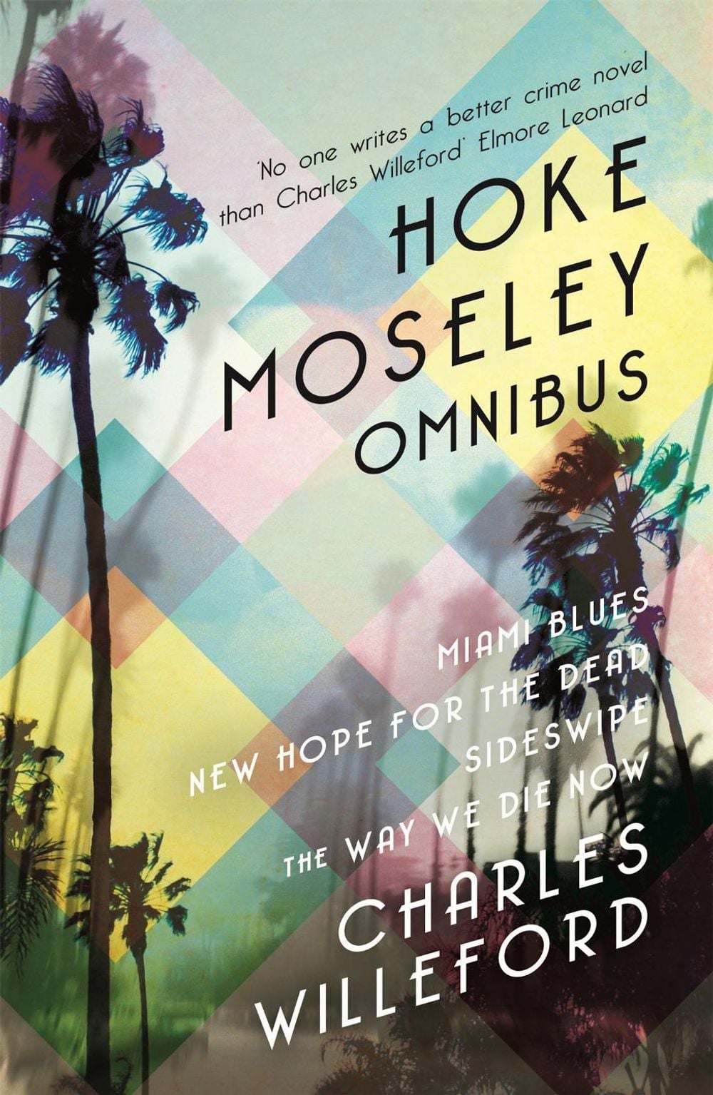Hoke Moseley Omnibus by Charles Willeford - ISBN: 9781409160625