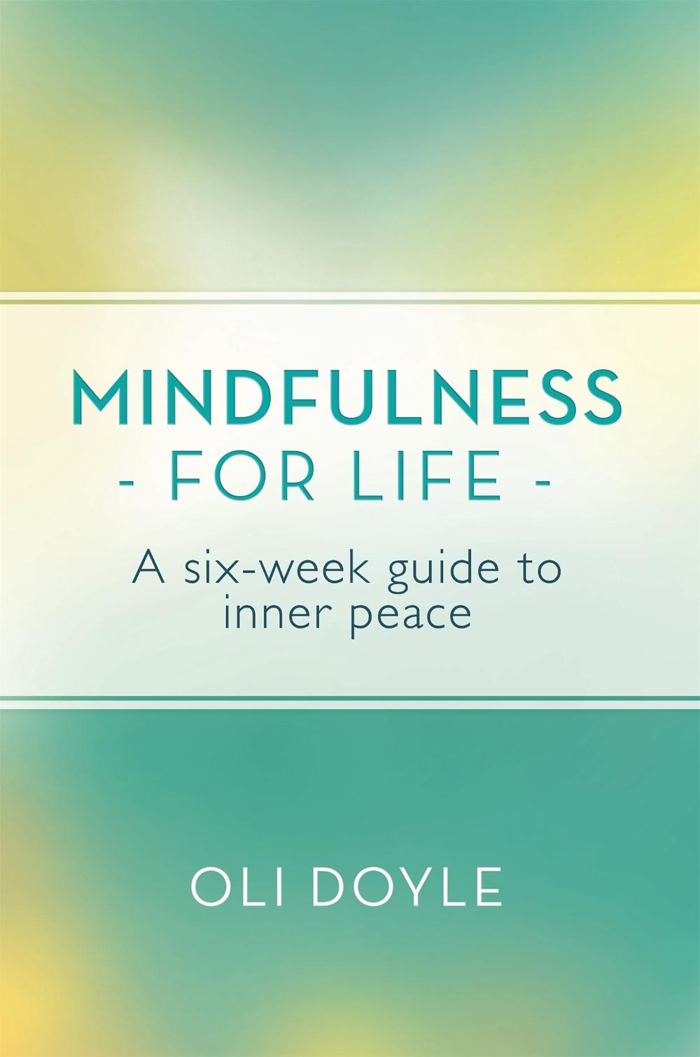 Mindfulness for Life, 9781409160663