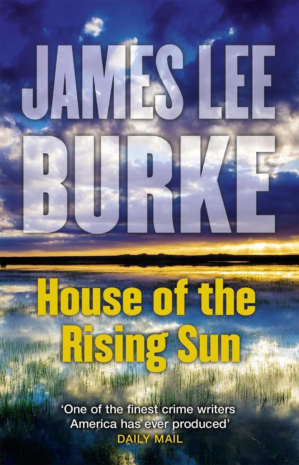 House of the Rising Sun by James Lee Burke - ISBN: 9781409163466