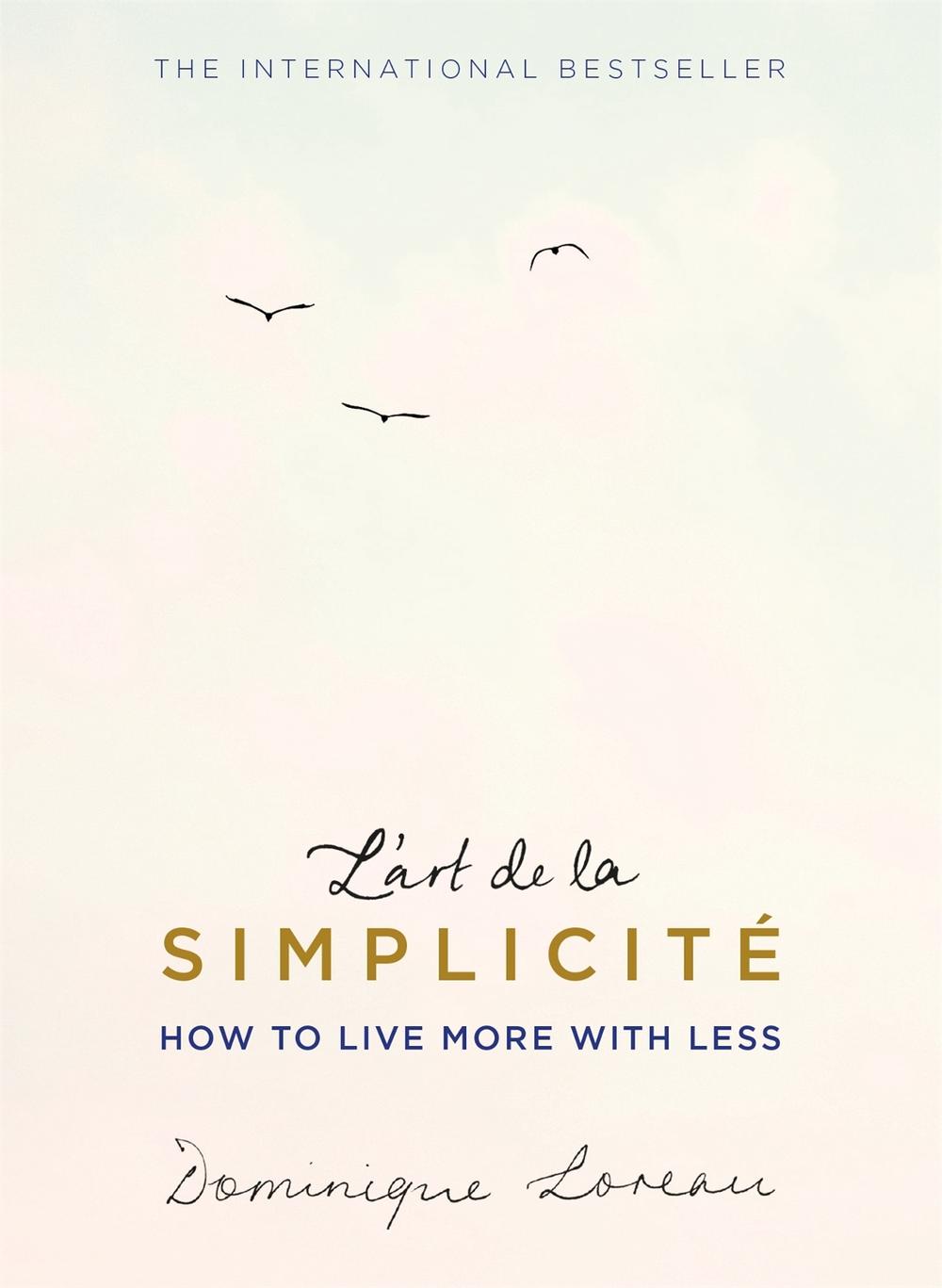 L'art de la Simplicité (The English Edition) by Dominique Loreau - ISBN: 9781409163862