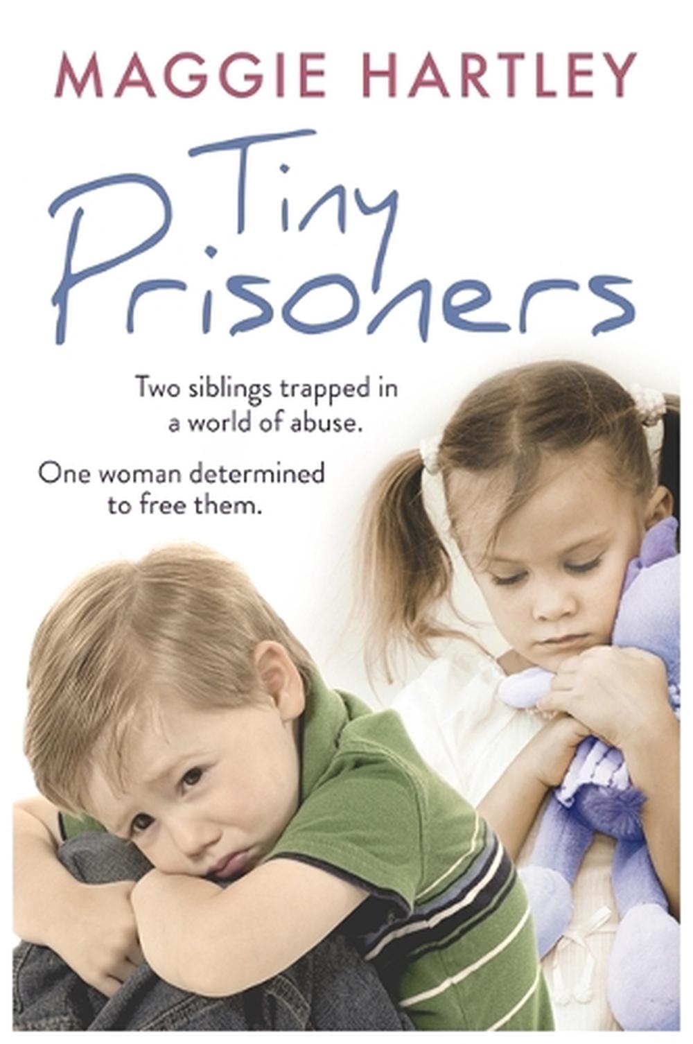 Tiny Prisoners by Maggie Hartley, Paperback, 9781409165354 Buy online