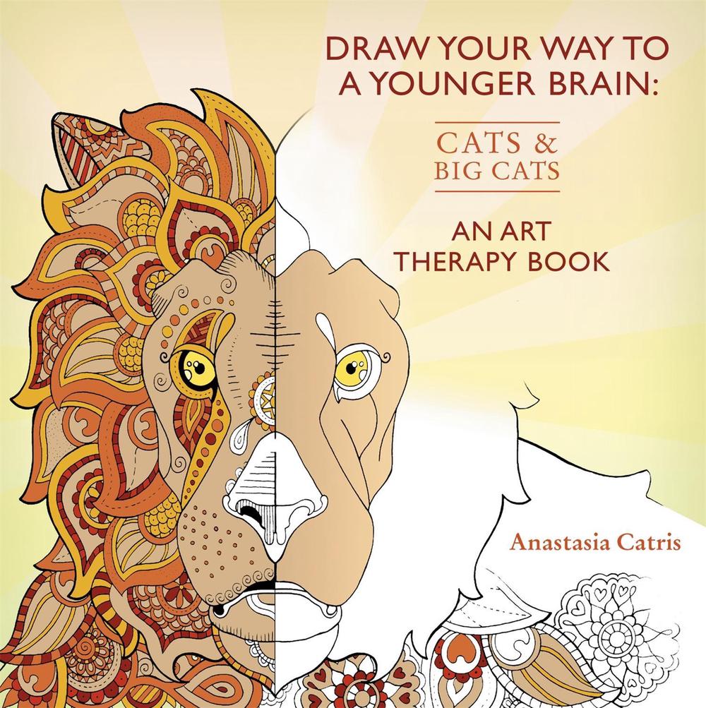 Draw Your Way to a Younger Brain: Cats by Anastasia Catris - ISBN: 9781409165460