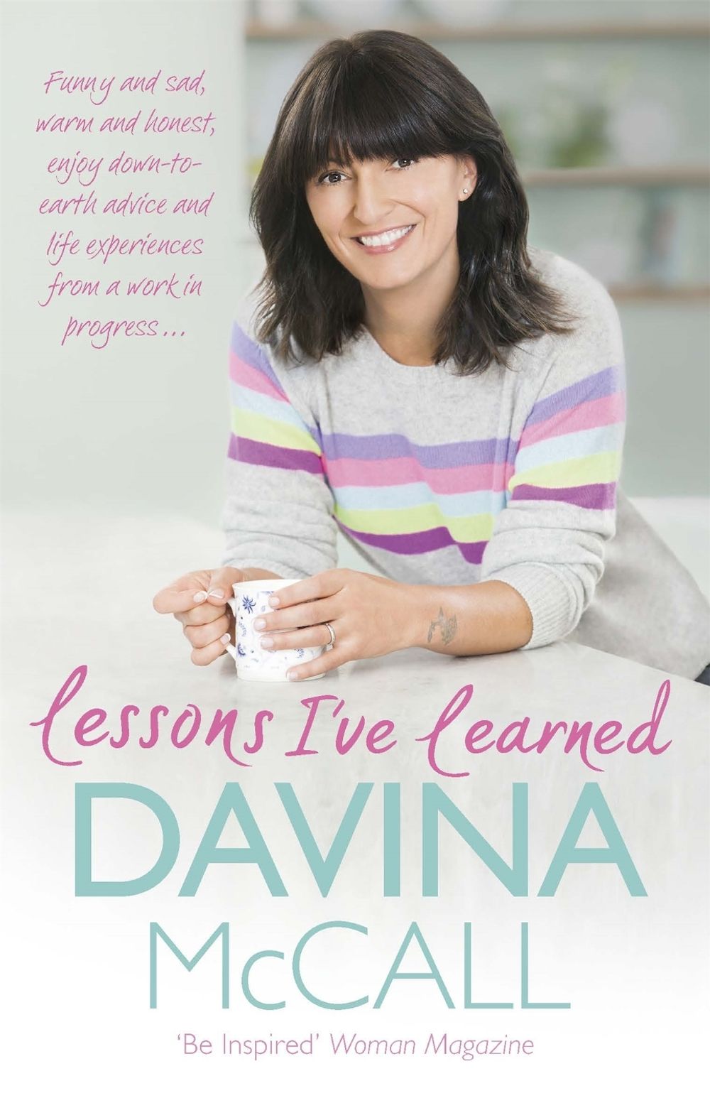 Lessons I've Learned by Davina McCall - ISBN: 9781409165712
