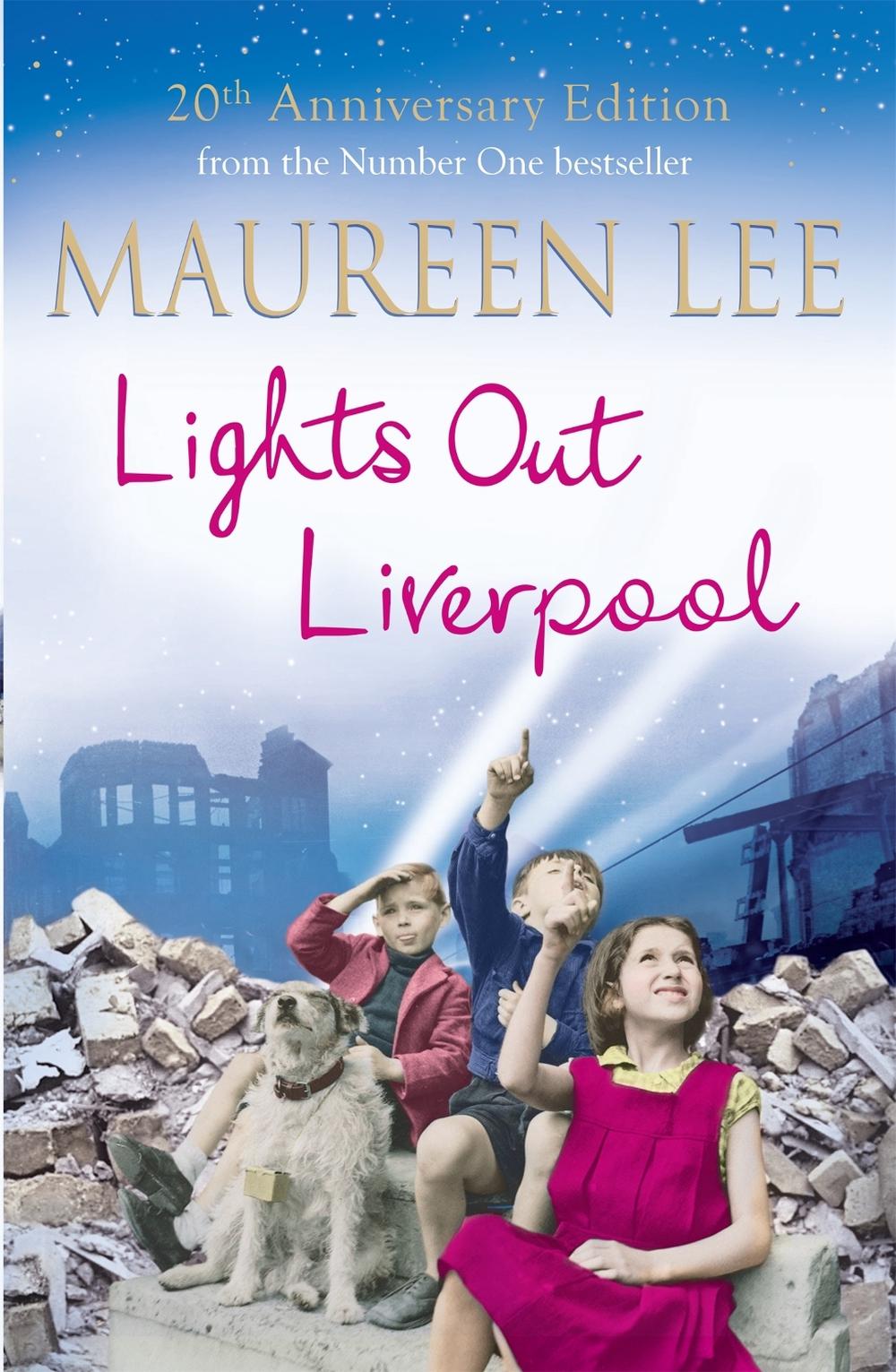 Lights Out Liverpool by Maureen Lee - ISBN: 9781409165750
