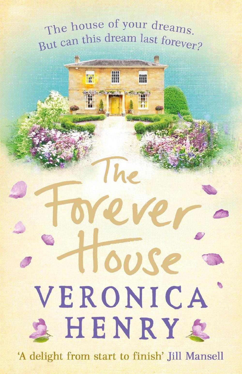 The Forever House by Veronica Henry - ISBN: 9781409166573