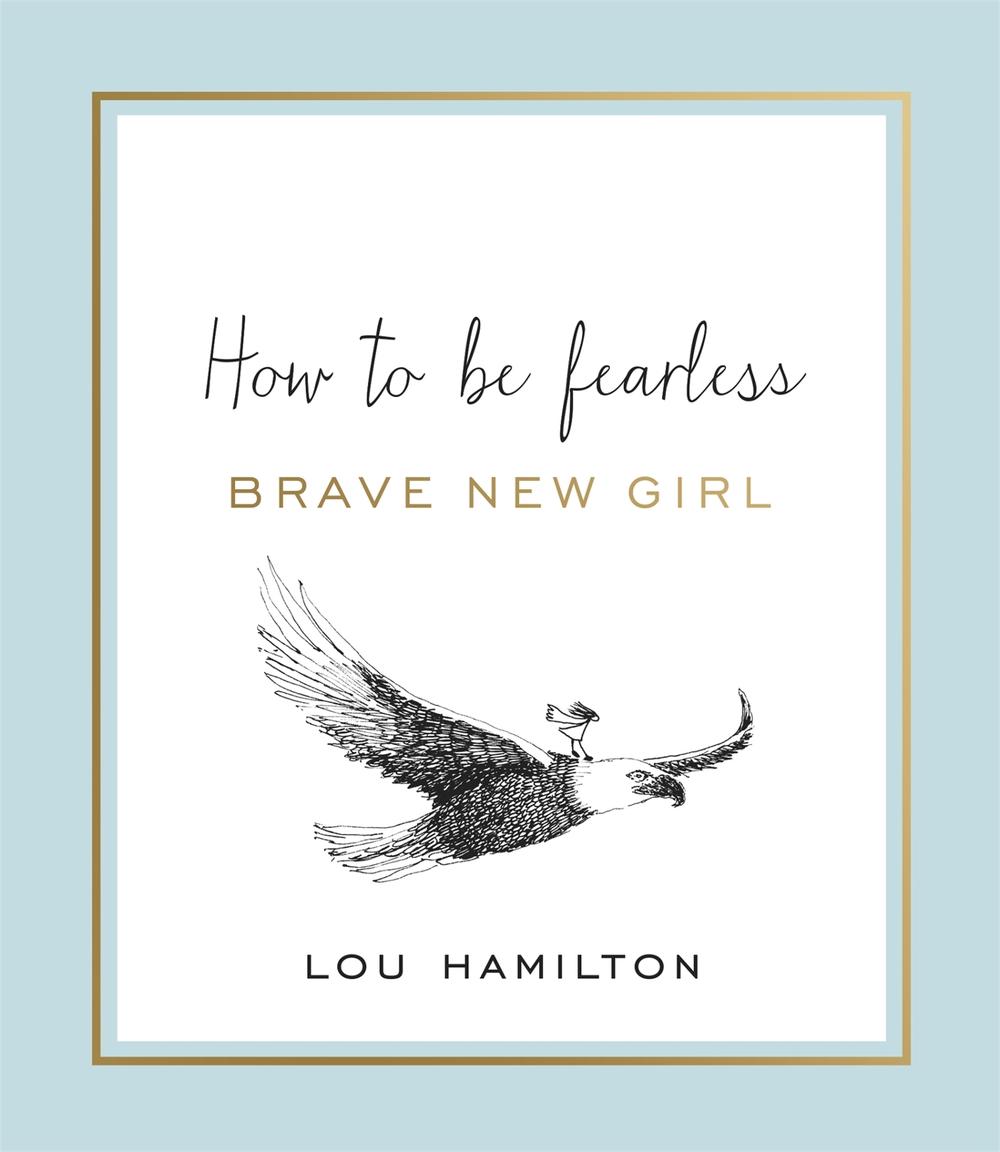 Brave New Girl by Lou Hamilton - ISBN: 9781409167754