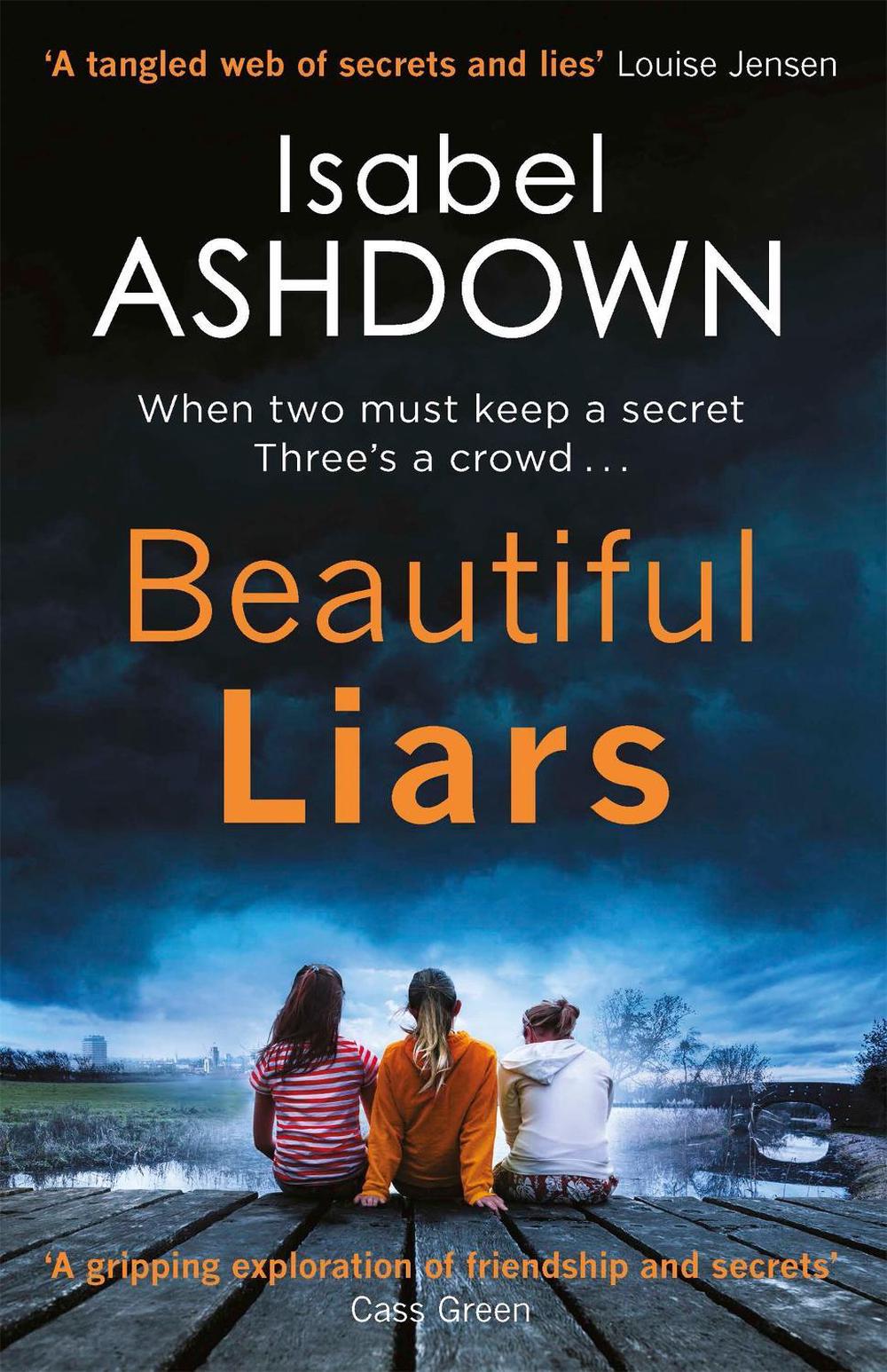 Beautiful Liars by Isabel Ashdown - ISBN: 9781409167976
