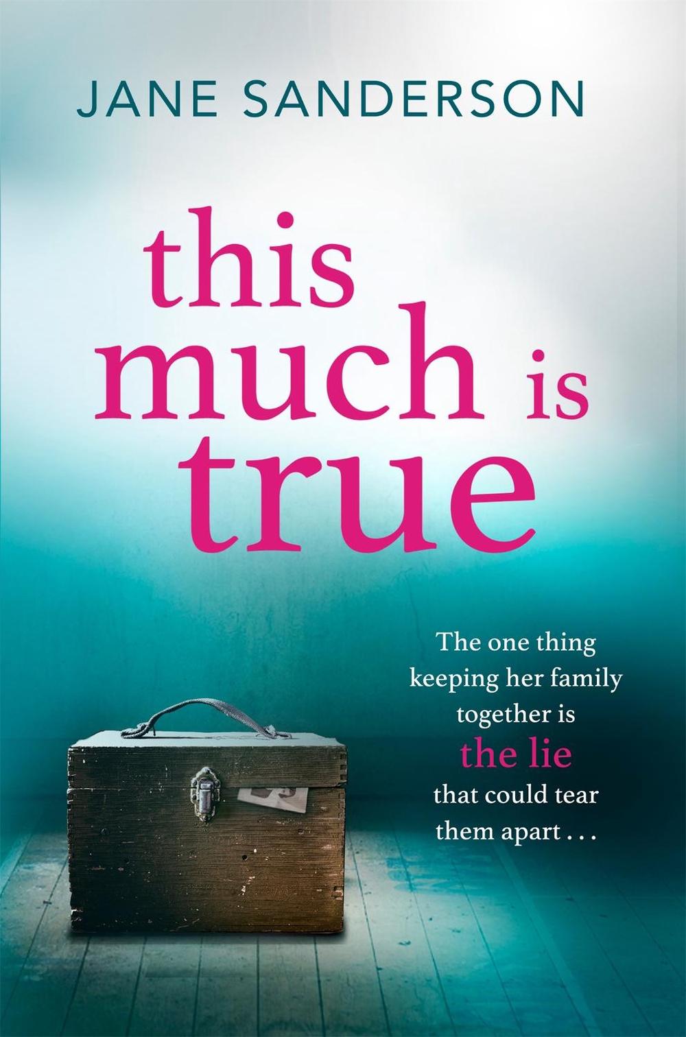 This Much is True by Jane Sanderson - ISBN: 9781409168232