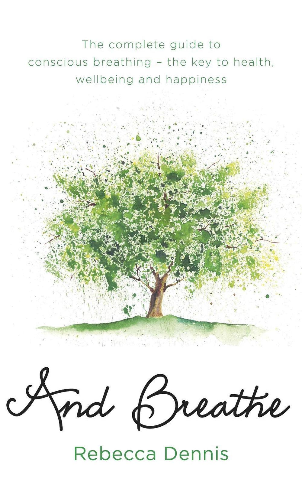 And Breathe by Rebecca Dennis - ISBN: 9781409168324