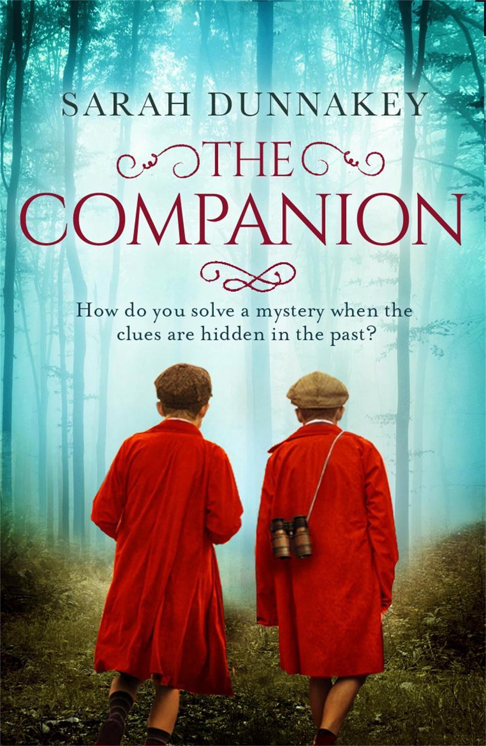 The Companion by Sarah Dunnakey - ISBN: 9781409168560