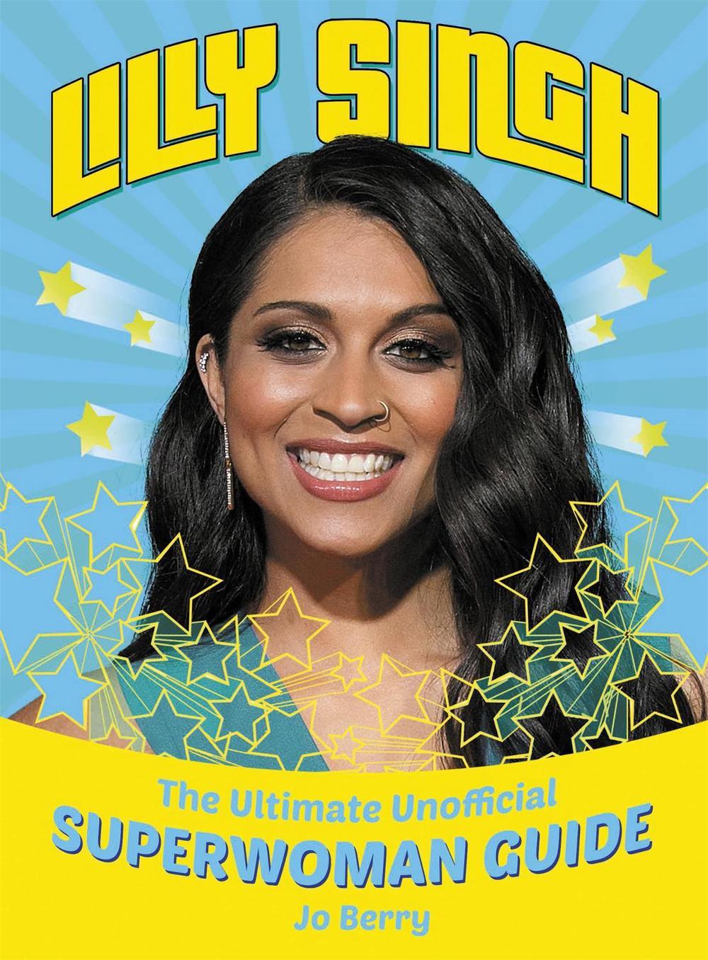 Lilly Singh by Jo Berry - ISBN: 9781409168607