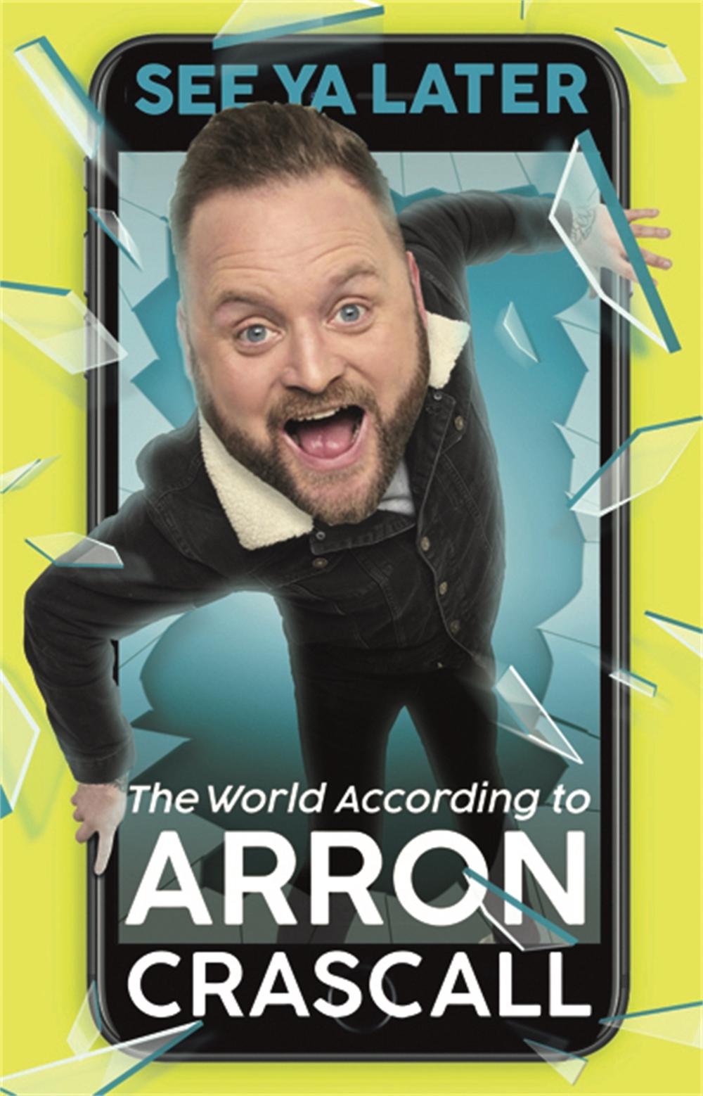 See Ya Later by Arron Crascall - ISBN: 9781409169383
