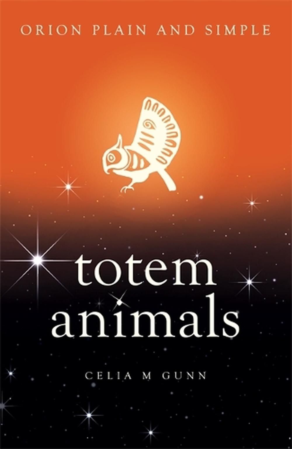 Totem Animals, Orion Plain and Simple, 9781409169499