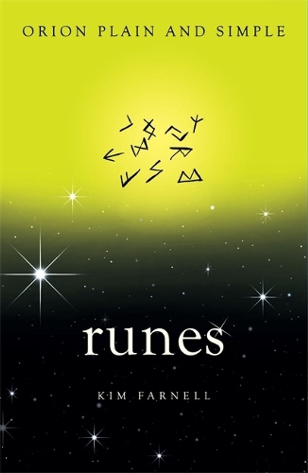 Runes, Orion Plain and Simple by Kim Farnell - ISBN: 9781409169512