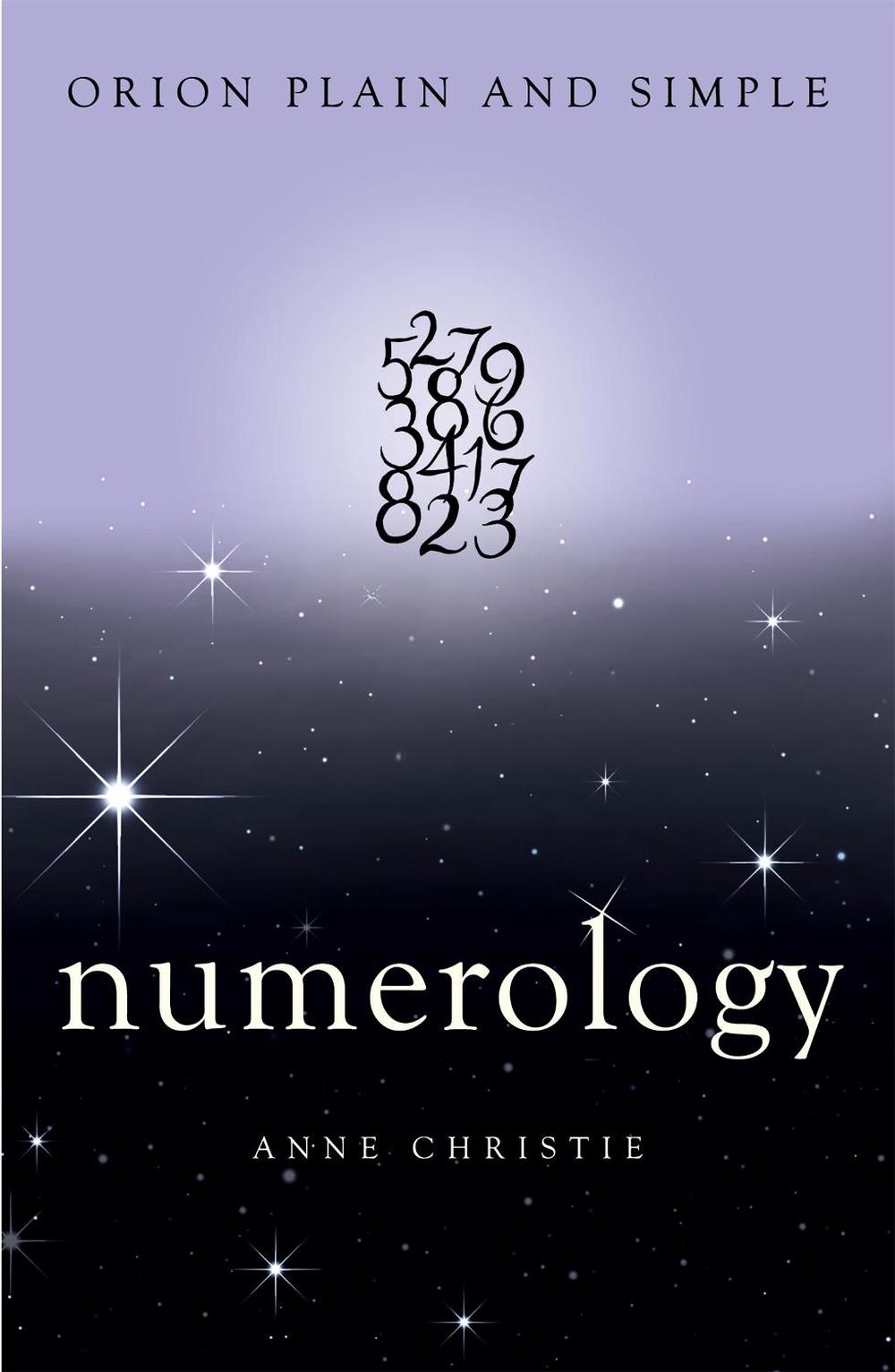 Numerology, Orion Plain and Simple, 9781409169734