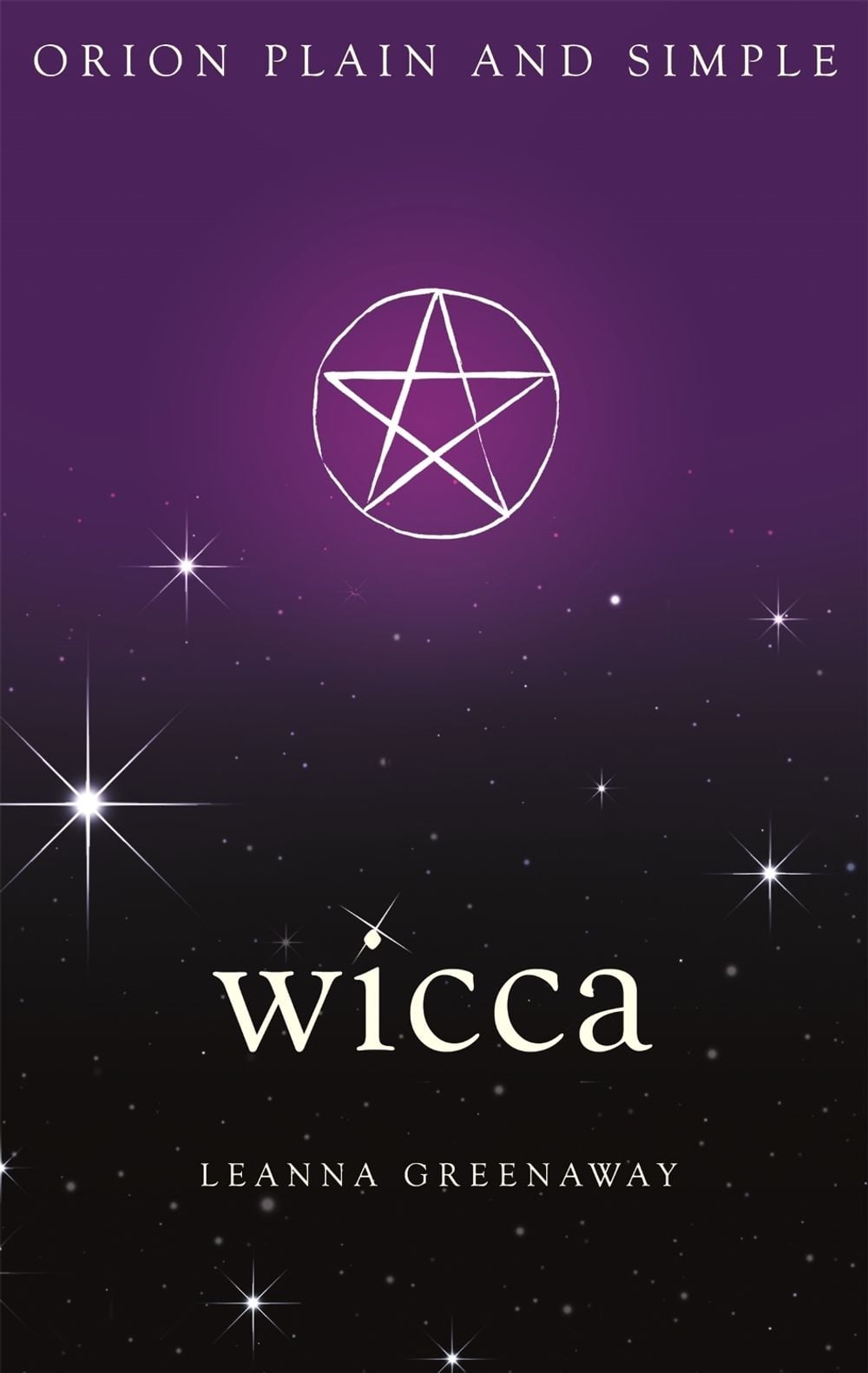 Wicca, Orion Plain and Simple by Leanna Greenaway - ISBN: 9781409169833