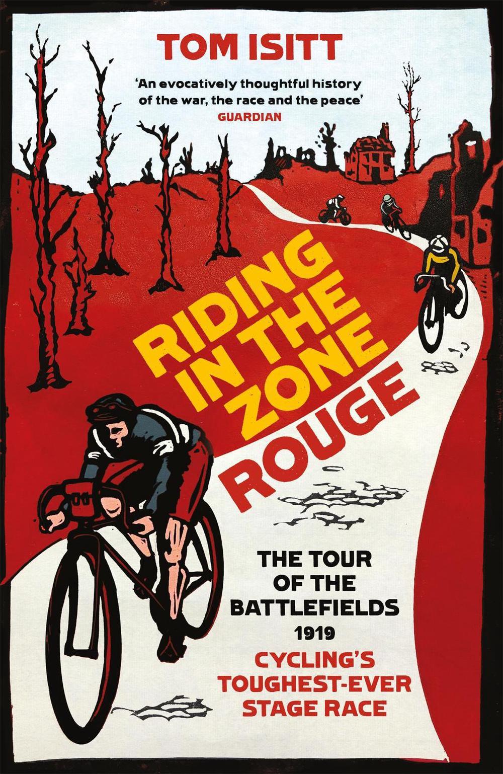 Riding in the Zone Rouge by Tom Isitt - ISBN: 9781409171157