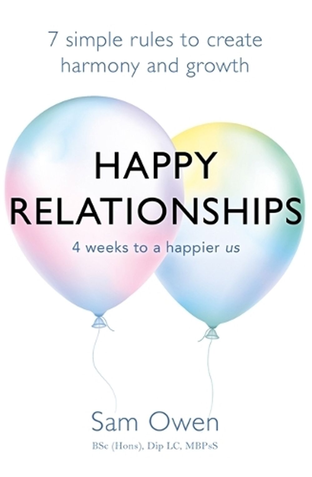 Happy Relationships by Sam Owen - ISBN: 9781409171416