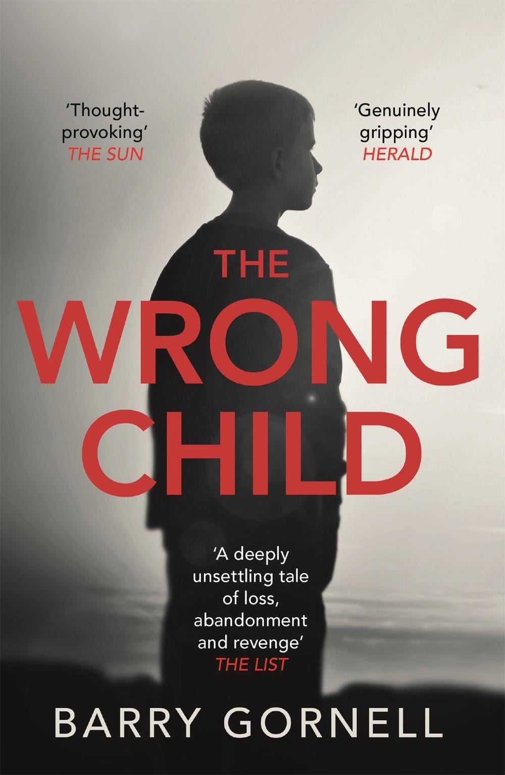 The Wrong Child by Barry Gornell - ISBN: 9781409171829
