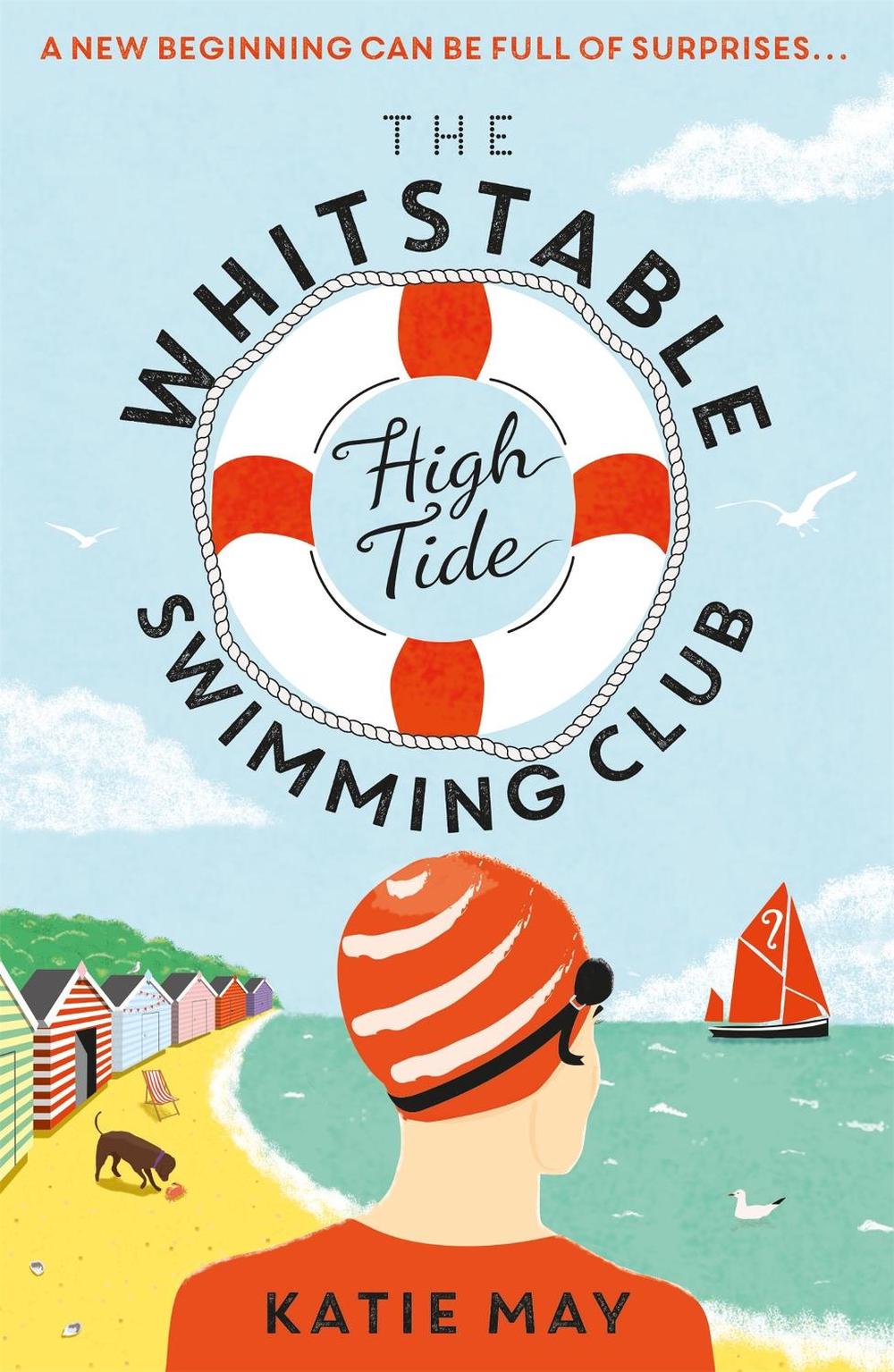The Whitstable High Tide Swimming Club by Katie May - ISBN: 9781409172383
