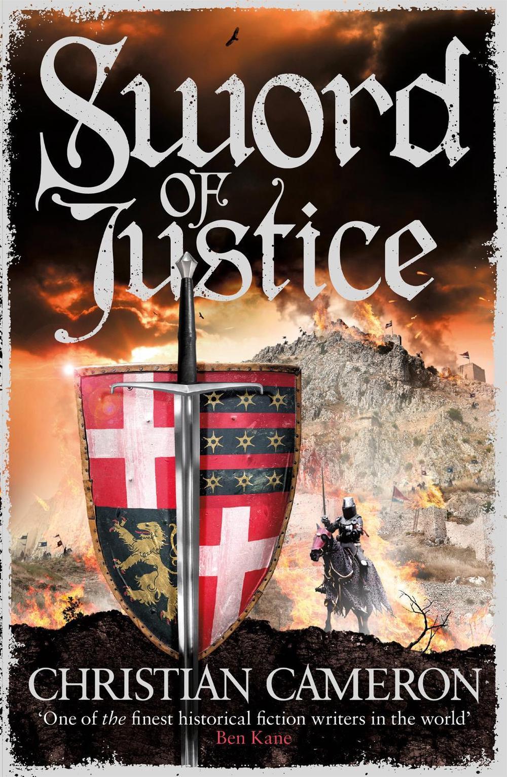 Sword of Justice by Christian Cameron - ISBN: 9781409172826