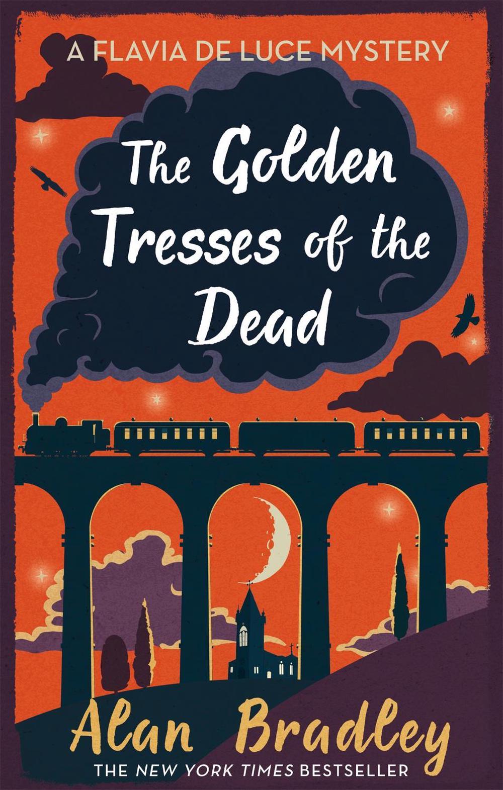 The Golden Tresses of the Dead by Alan Bradley - ISBN: 9781409172925