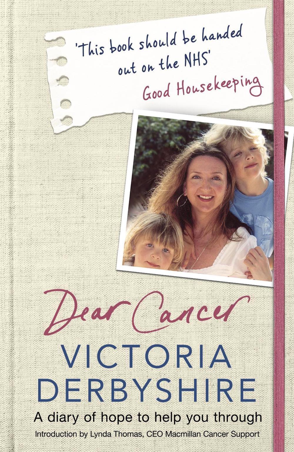 Dear Cancer by Victoria Derbyshire - ISBN: 9781409172963