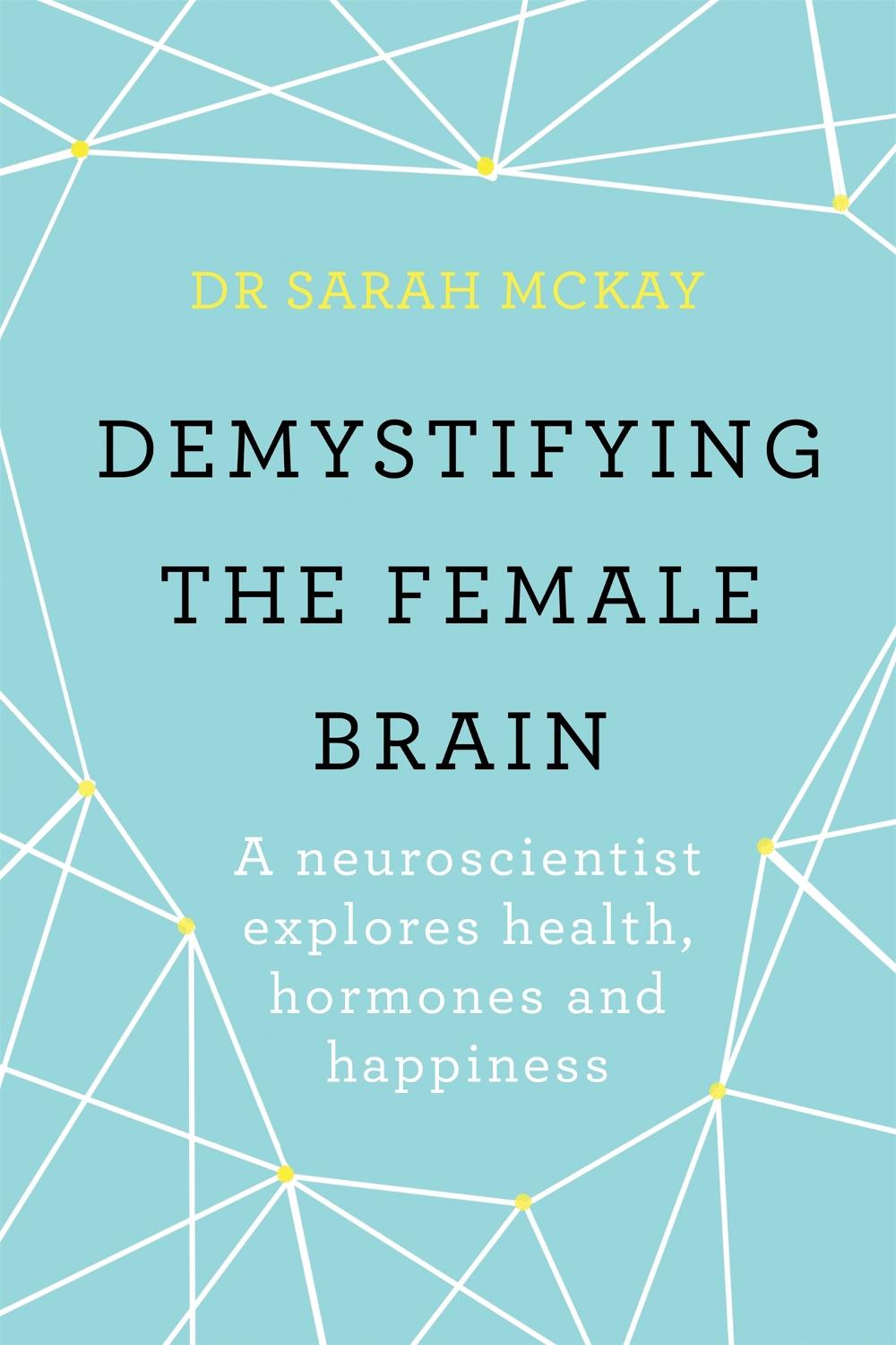 Demystifying The Female Brain, 9781409173182