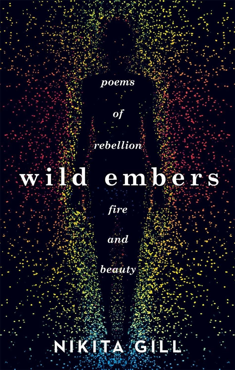 Wild Embers by Nikita Gill - ISBN: 9781409173922