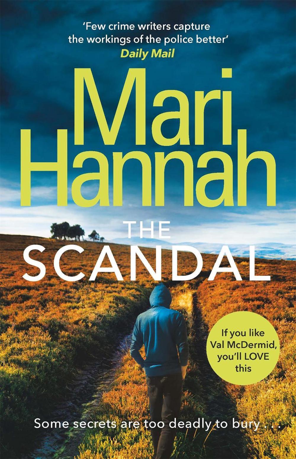 The Scandal by Mari Hannah - ISBN: 9781409174097