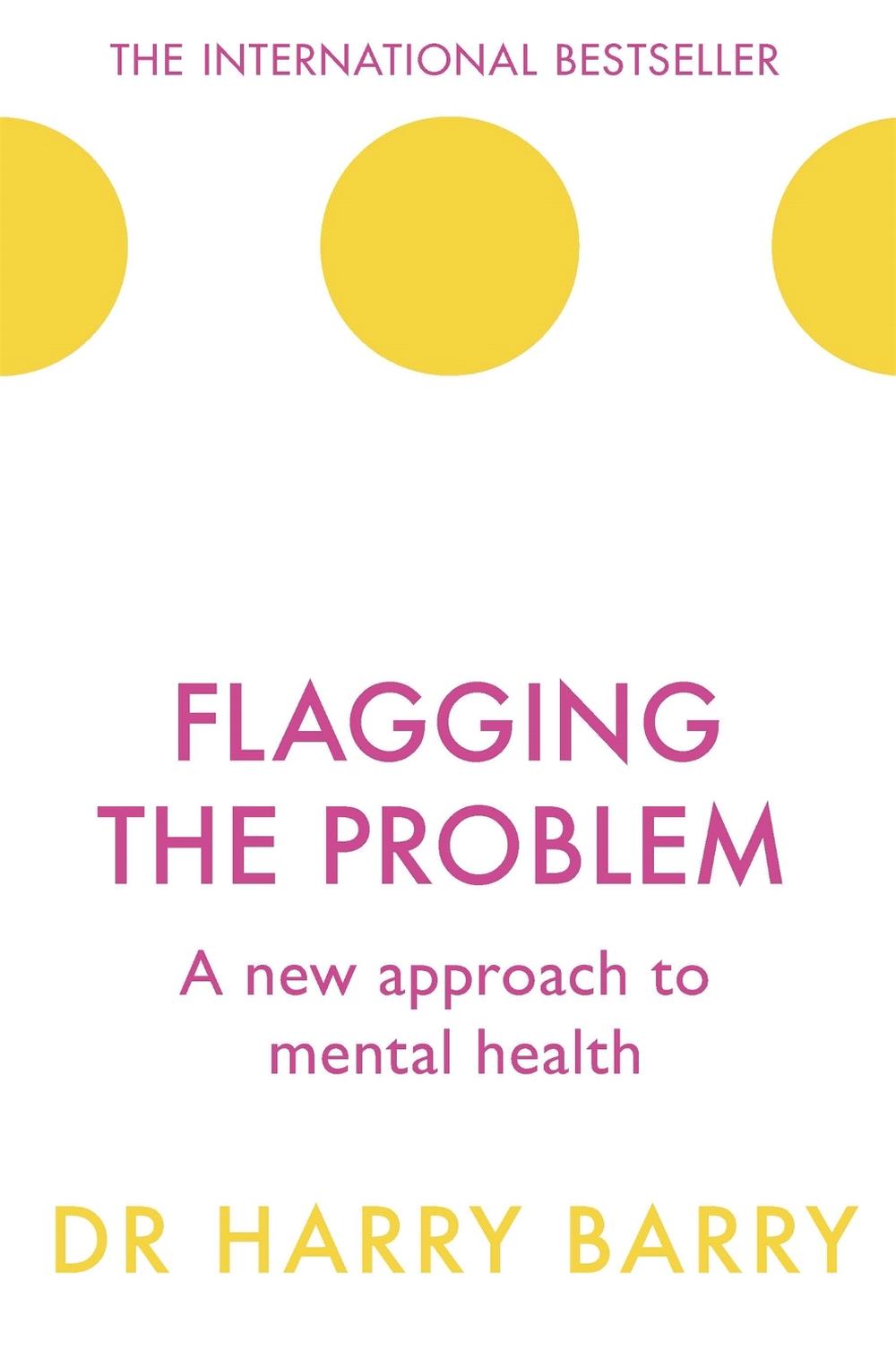 Flagging the Problem by Dr Harry Barry - ISBN: 9781409174455
