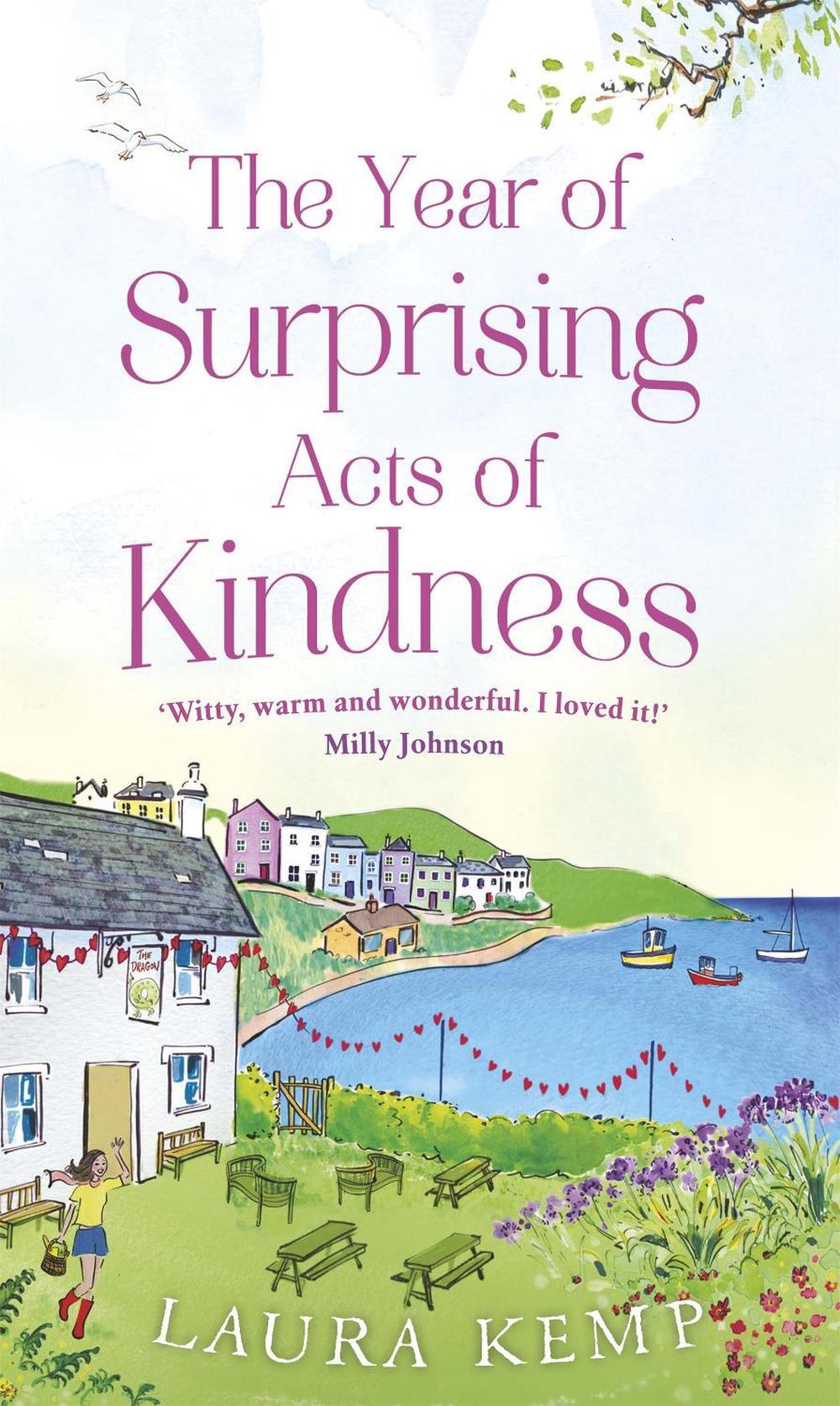 The Year of Surprising Acts of Kindness by Laura Kemp - ISBN: 9781409174837