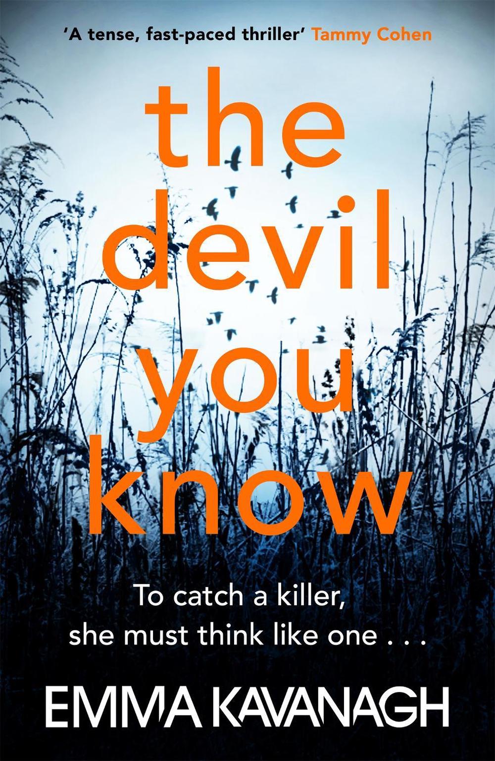 The Devil You Know by Emma Kavanagh - ISBN: 9781409175032
