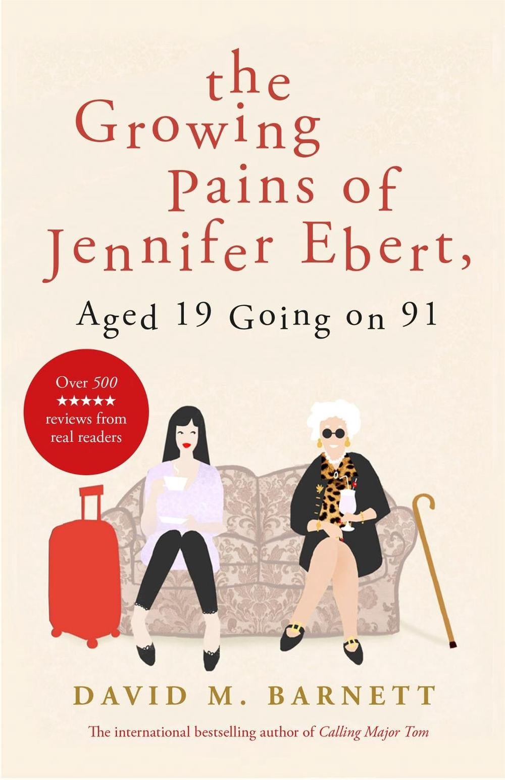 The Growing Pains of Jennifer Ebert, Aged 19 Going on 91 by David M. Barnett - ISBN: 9781409175100