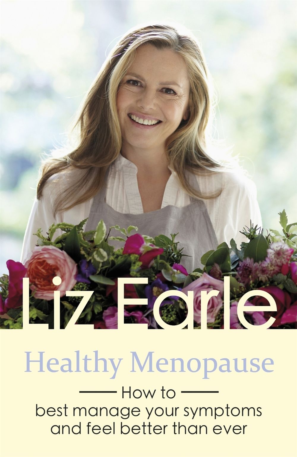 Healthy Menopause by Liz Earle - ISBN: 9781409175667