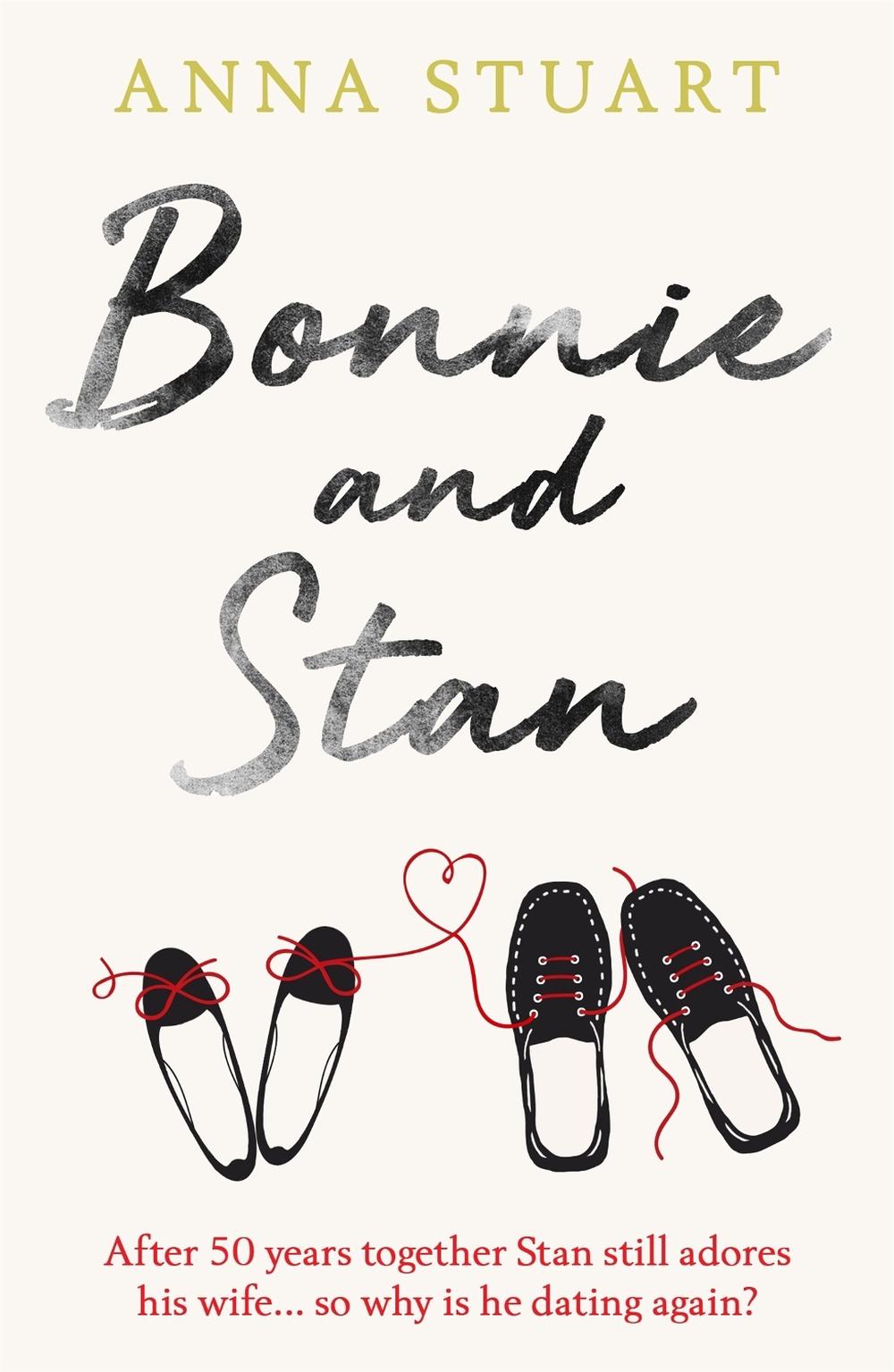 Bonnie and Stan by Anna Stuart - ISBN: 9781409177630