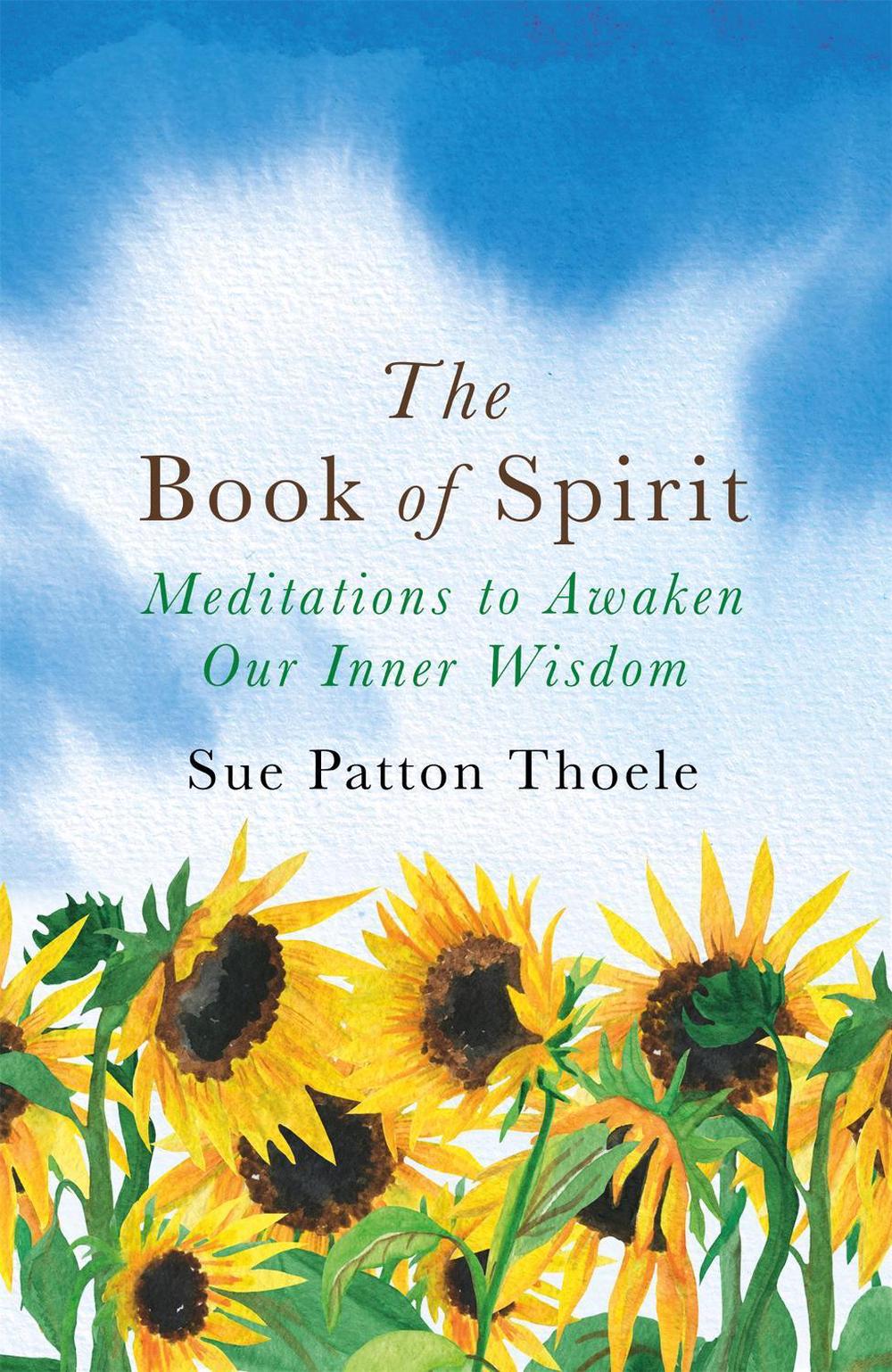The Book of Spirit by Sue Patton Thoele - ISBN: 9781409177807