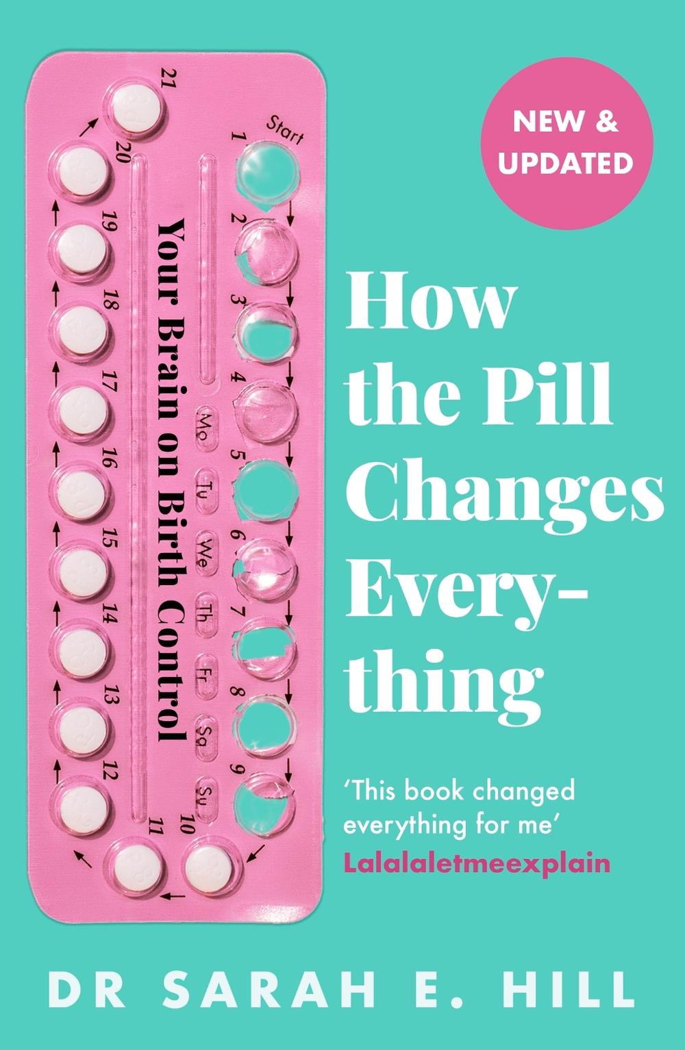 How the Pill Changes Everything, 9781409178842