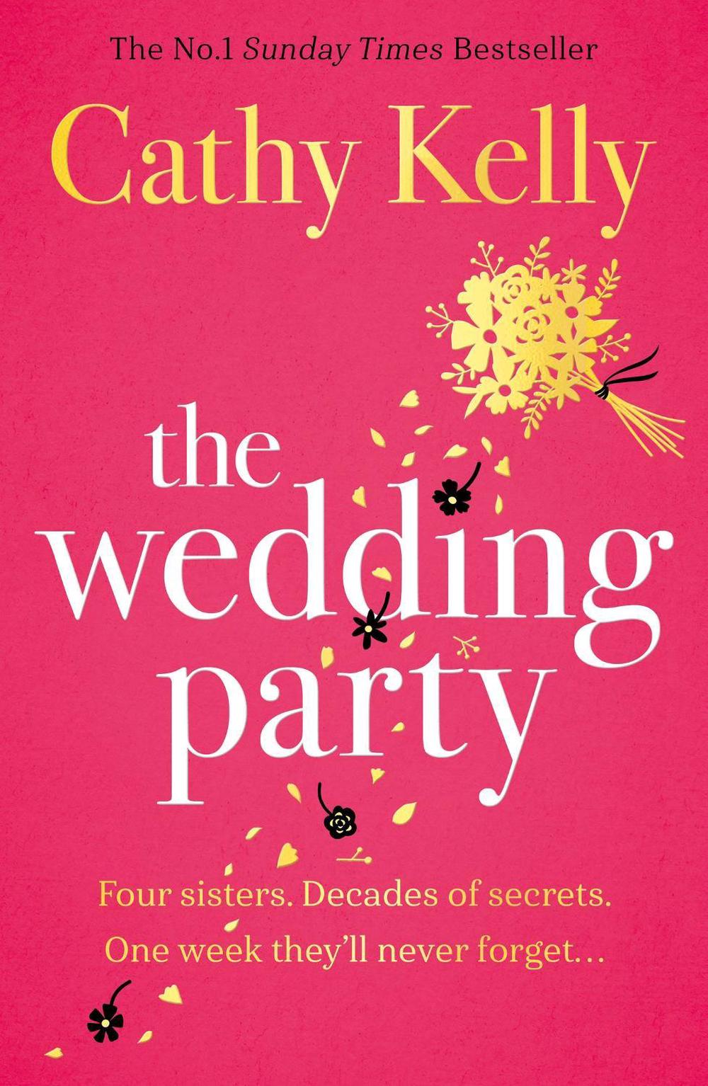 The Wedding Party by Cathy Kelly - ISBN: 9781409179320