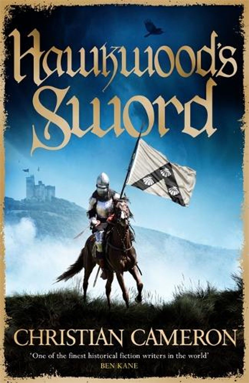 Hawkwood's Sword by Christian Cameron - ISBN: 9781409180265