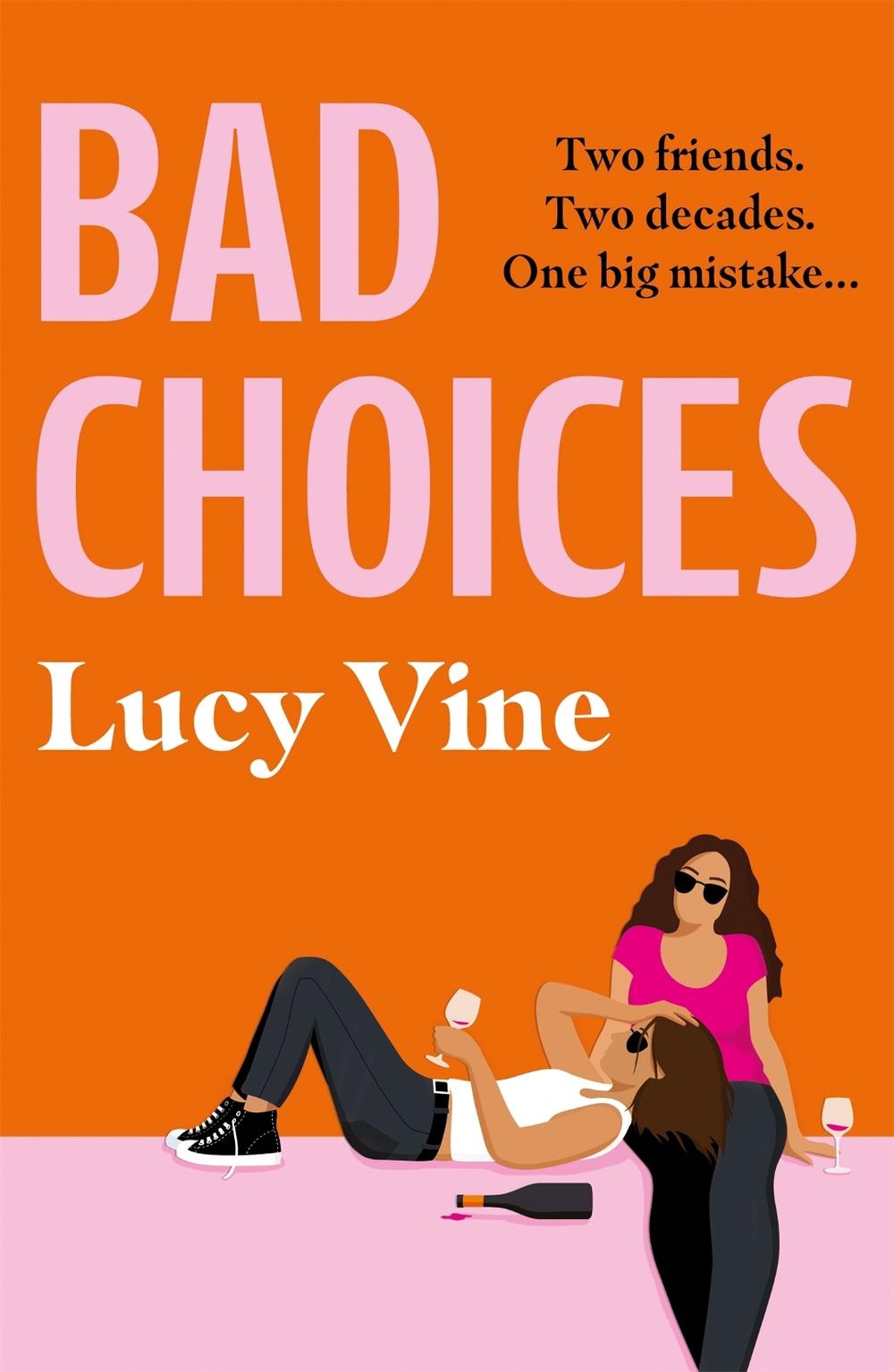 Bad Choices by Lucy Vine - ISBN: 9781409180913