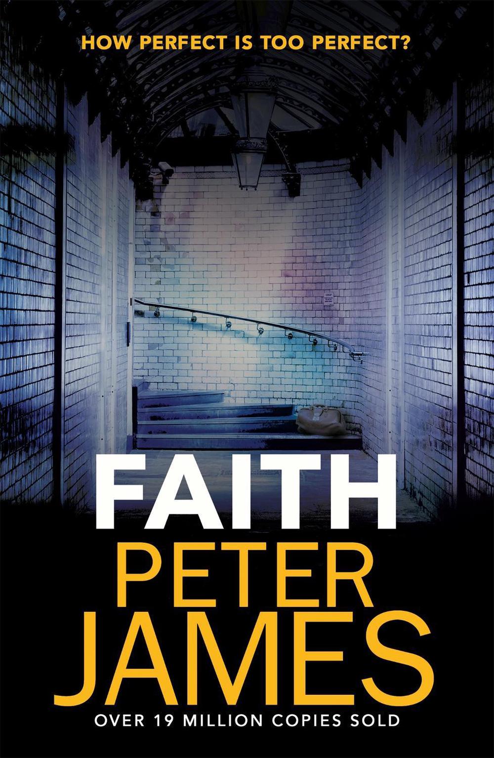 Faith by Peter James - ISBN: 9781409181255