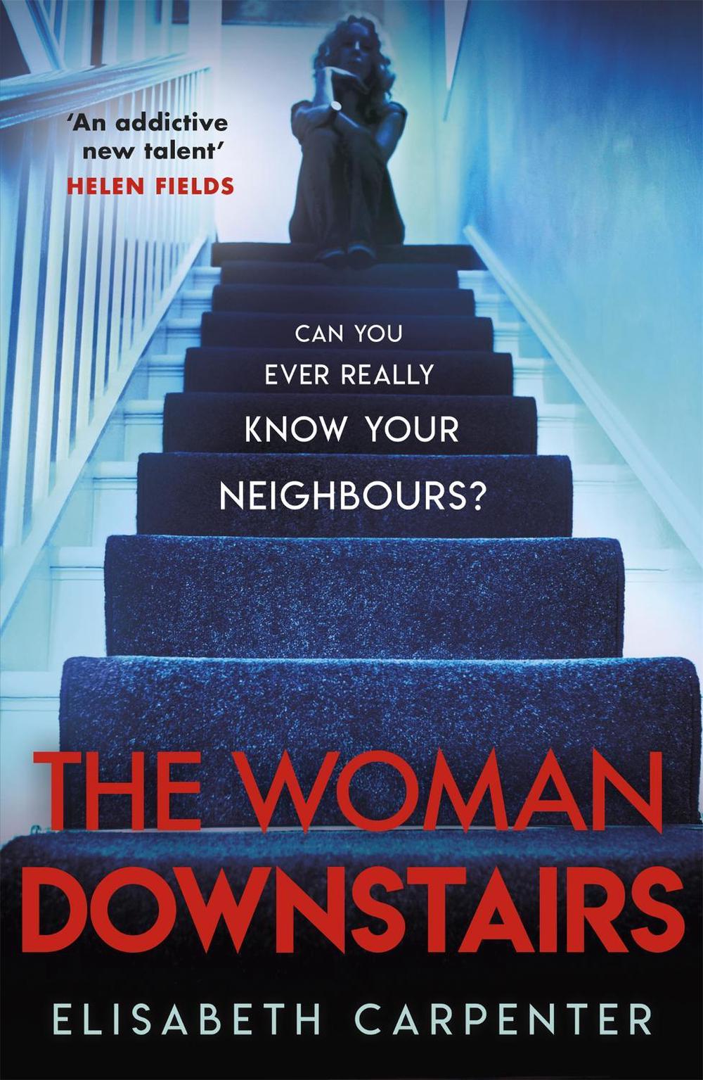 The Woman Downstairs by Elisabeth Carpenter - ISBN: 9781409181491