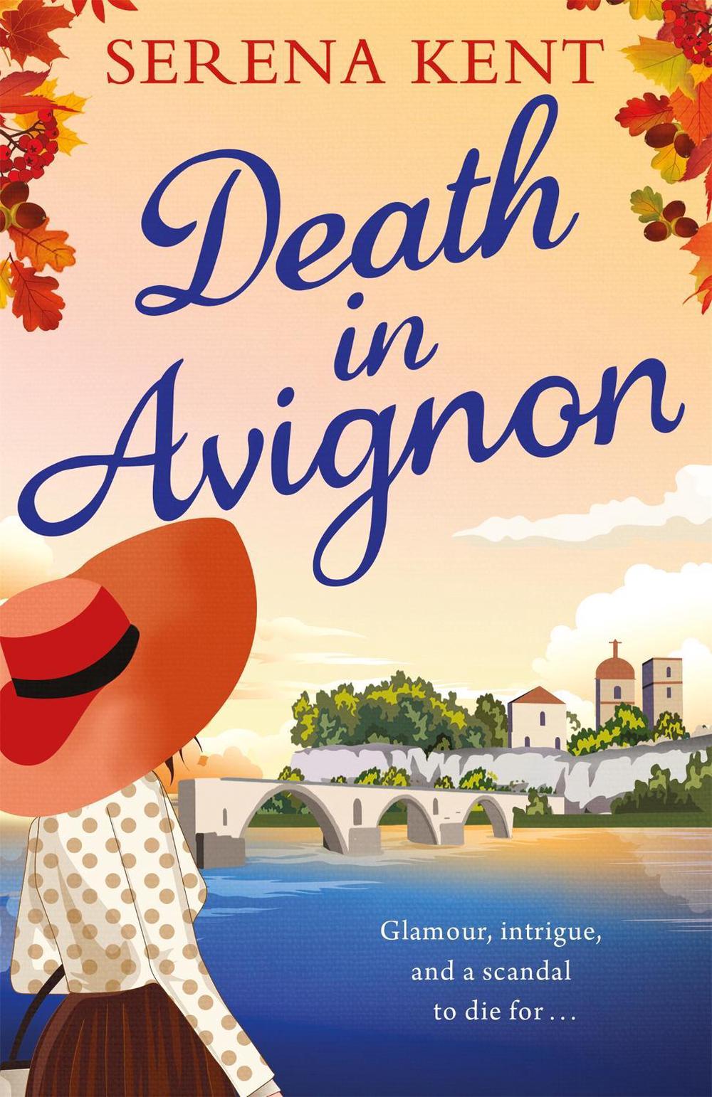 Death in Avignon by Serena Kent - ISBN: 9781409182030