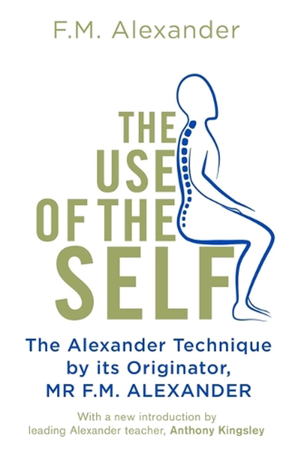 The Use Of The Self, 9781409182955