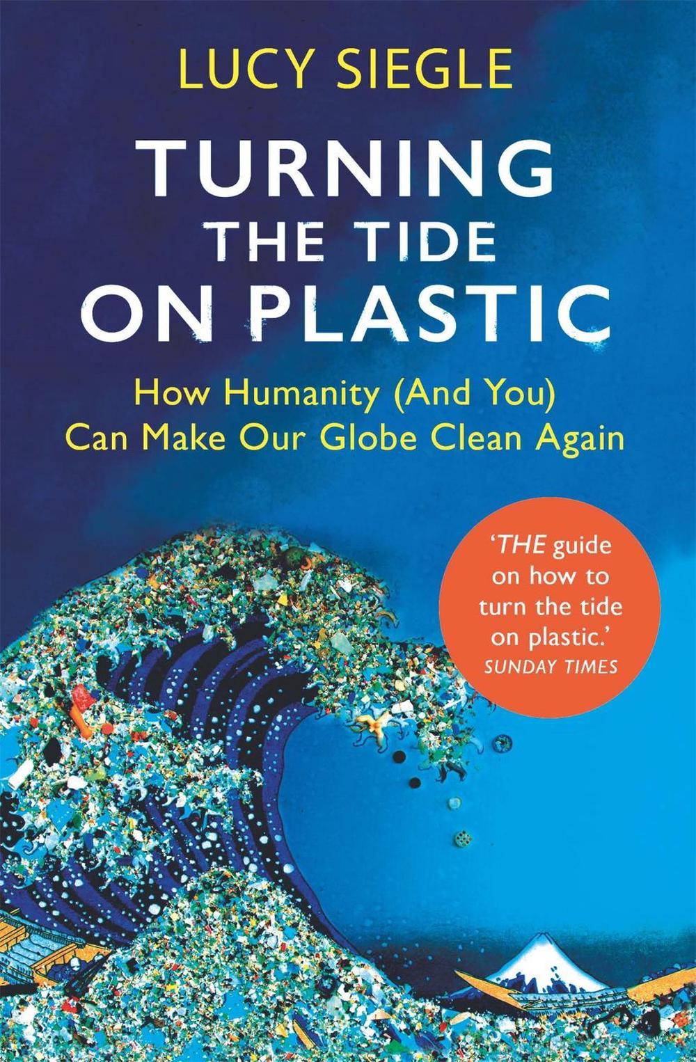 Turning the Tide on Plastic, 9781409182993