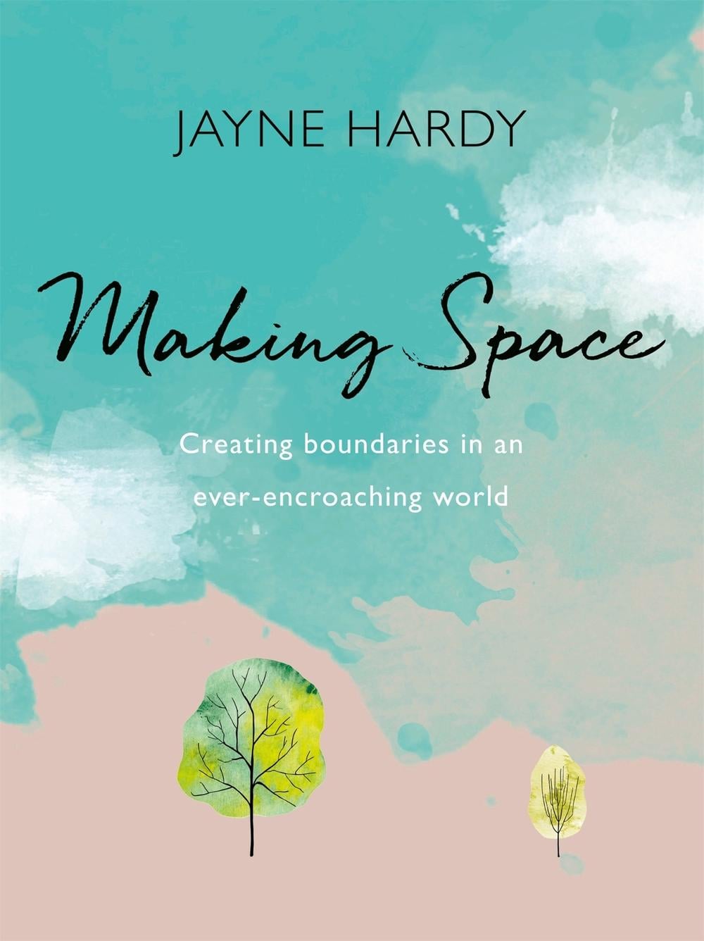Making Space by Jayne Hardy - ISBN: 9781409183457