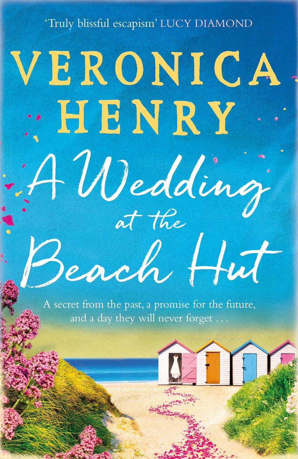 A Wedding at the Beach Hut by Veronica Henry - ISBN: 9781409183556