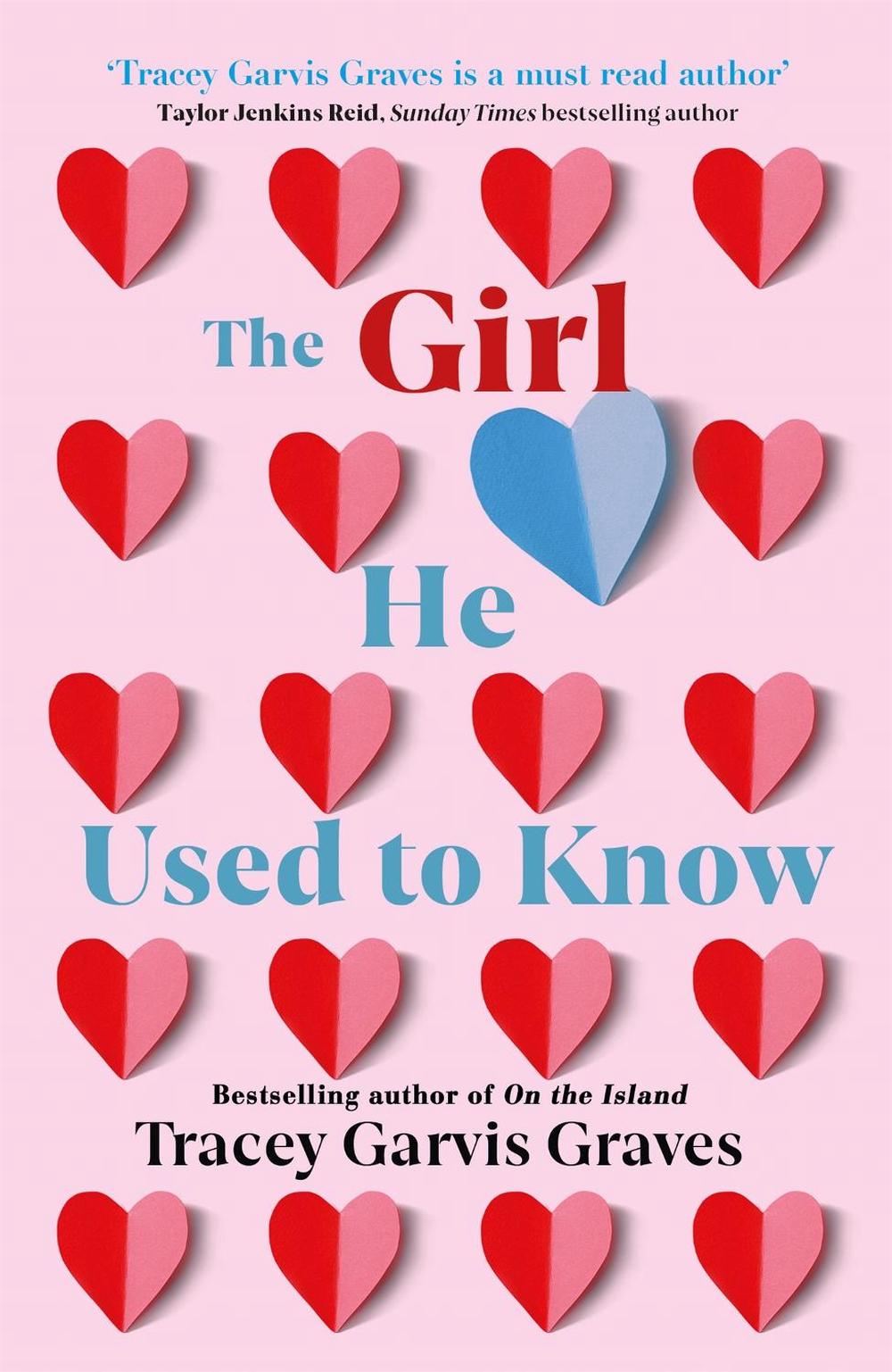 The Girl He Used to Know by Tracey Garvis Graves - ISBN: 9781409183693