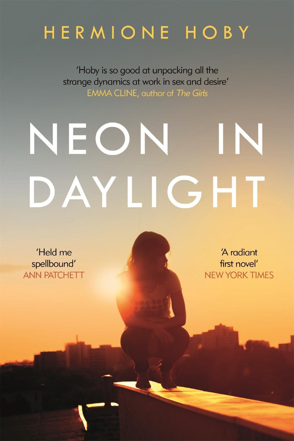 Neon in Daylight by Hermione Hoby - ISBN: 9781409184621